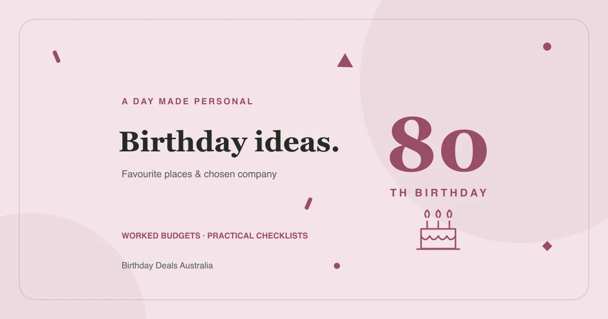 80th Birthday Ideas in Australia: A Day Made Personal